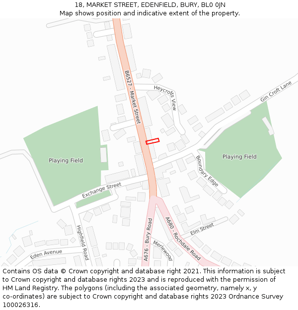 18, MARKET STREET, EDENFIELD, BURY, BL0 0JN: Location map and indicative extent of plot