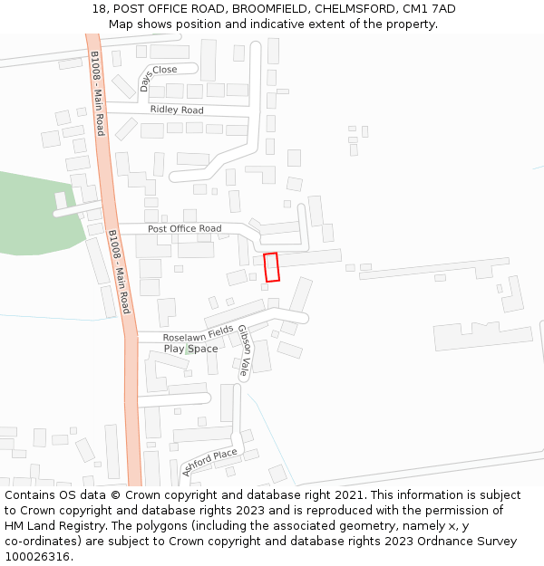18, POST OFFICE ROAD, BROOMFIELD, CHELMSFORD, CM1 7AD: Location map and indicative extent of plot