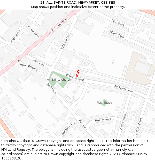 21, ALL SAINTS ROAD, NEWMARKET, CB8 8ES: Location map and indicative extent of plot
