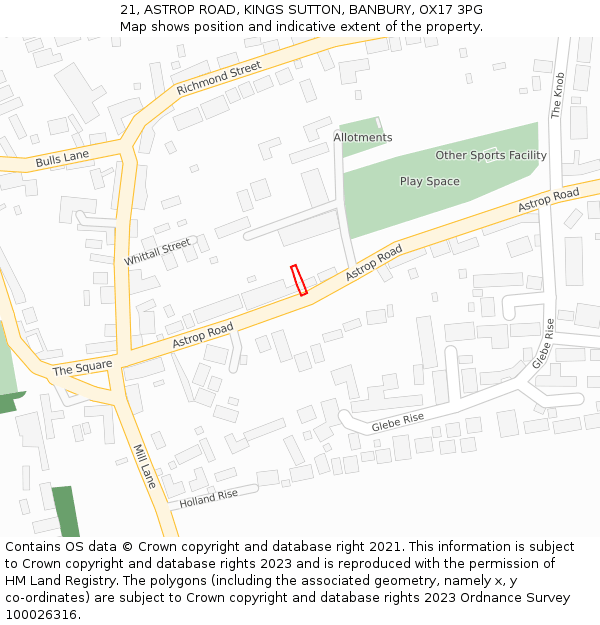 21, ASTROP ROAD, KINGS SUTTON, BANBURY, OX17 3PG: Location map and indicative extent of plot