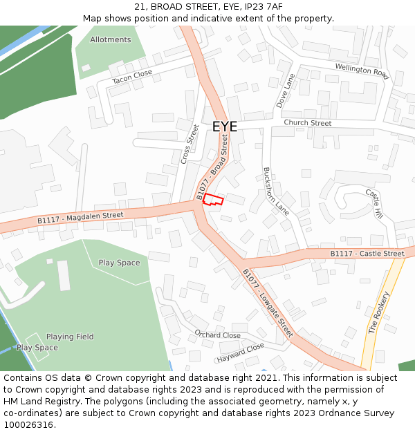 21, BROAD STREET, EYE, IP23 7AF: Location map and indicative extent of plot