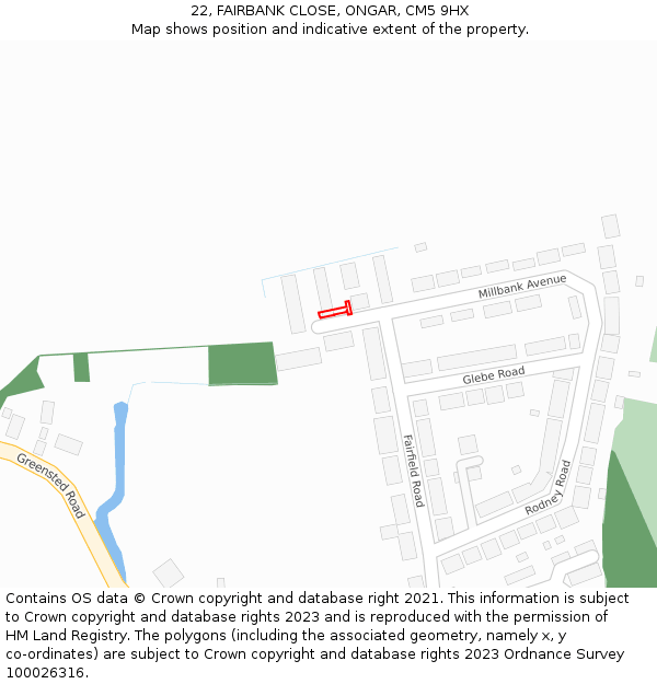 22, FAIRBANK CLOSE, ONGAR, CM5 9HX: Location map and indicative extent of plot