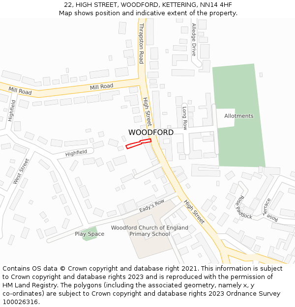 22, HIGH STREET, WOODFORD, KETTERING, NN14 4HF: Location map and indicative extent of plot