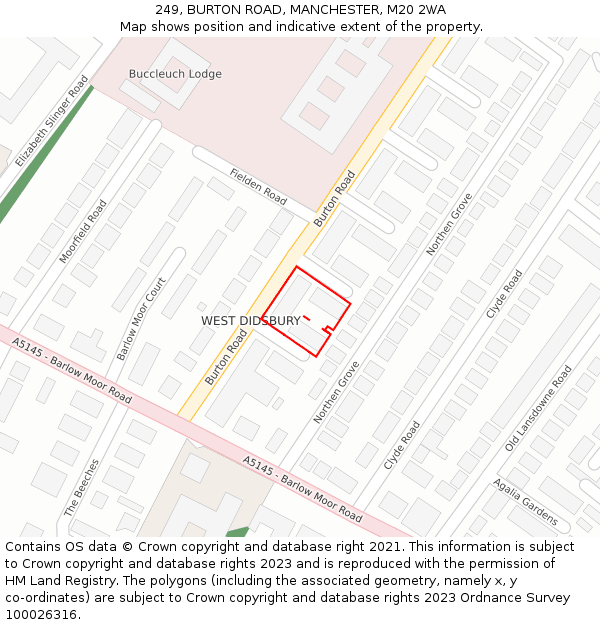249, BURTON ROAD, MANCHESTER, M20 2WA: Location map and indicative extent of plot