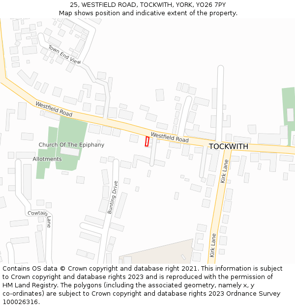 25, WESTFIELD ROAD, TOCKWITH, YORK, YO26 7PY: Location map and indicative extent of plot