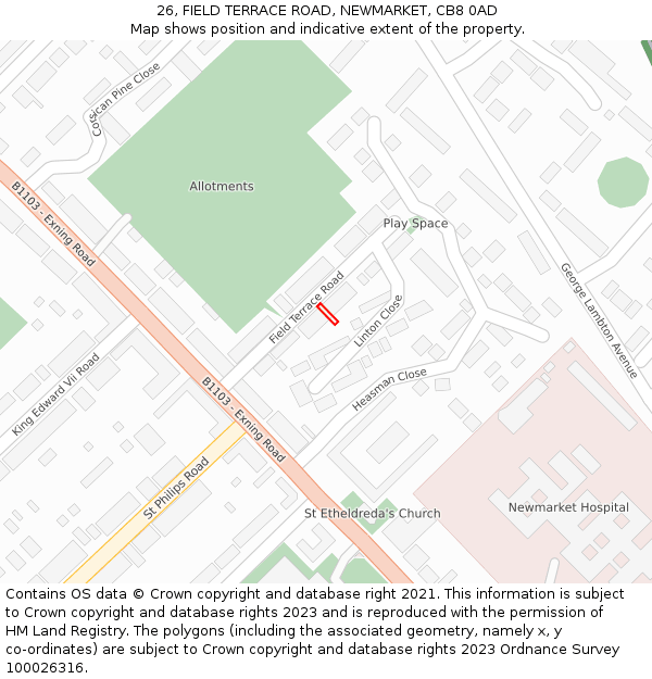 26, FIELD TERRACE ROAD, NEWMARKET, CB8 0AD: Location map and indicative extent of plot
