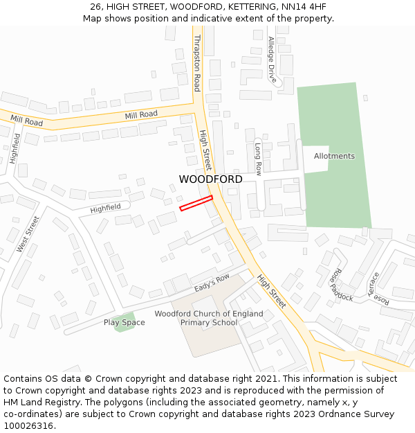 26, HIGH STREET, WOODFORD, KETTERING, NN14 4HF: Location map and indicative extent of plot