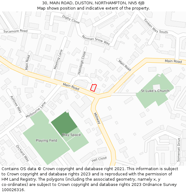30, MAIN ROAD, DUSTON, NORTHAMPTON, NN5 6JB: Location map and indicative extent of plot
