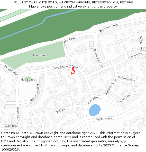 31, LADY CHARLOTTE ROAD, HAMPTON HARGATE, PETERBOROUGH, PE7 8AE: Location map and indicative extent of plot