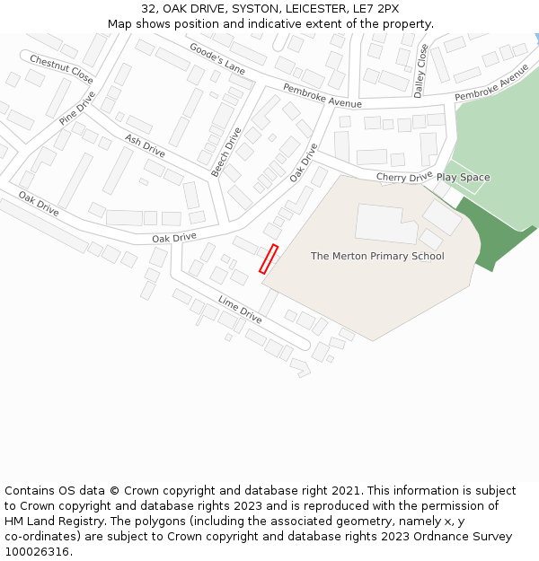 32, OAK DRIVE, SYSTON, LEICESTER, LE7 2PX: Location map and indicative extent of plot