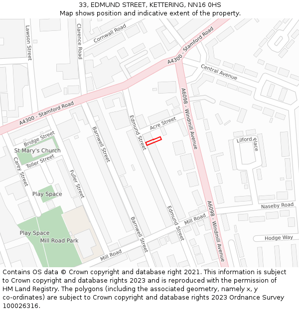 33, EDMUND STREET, KETTERING, NN16 0HS: Location map and indicative extent of plot