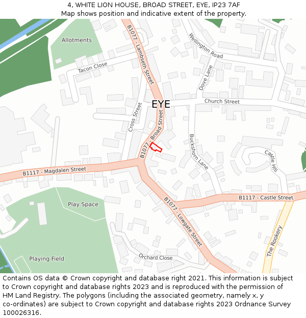 4, WHITE LION HOUSE, BROAD STREET, EYE, IP23 7AF: Location map and indicative extent of plot