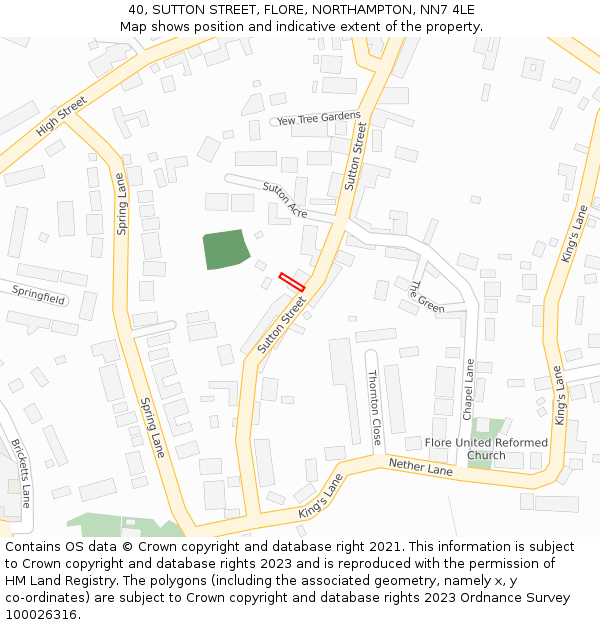 40, SUTTON STREET, FLORE, NORTHAMPTON, NN7 4LE: Location map and indicative extent of plot