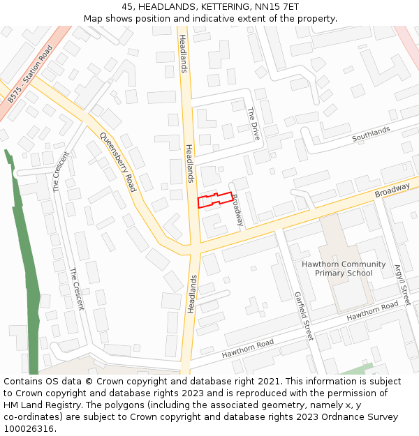 45, HEADLANDS, KETTERING, NN15 7ET: Location map and indicative extent of plot