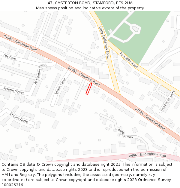 47, CASTERTON ROAD, STAMFORD, PE9 2UA: Location map and indicative extent of plot