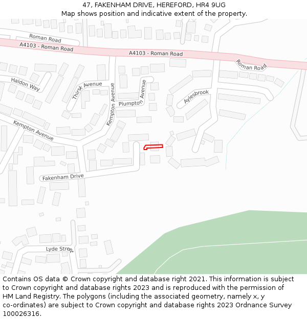 47, FAKENHAM DRIVE, HEREFORD, HR4 9UG: Location map and indicative extent of plot