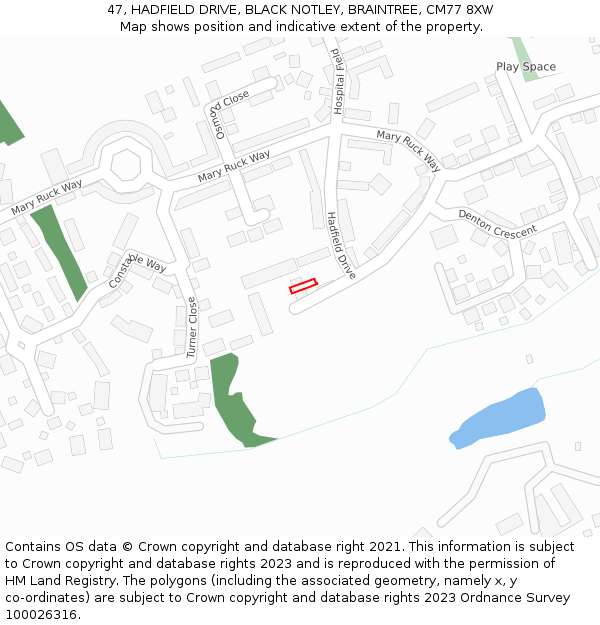 47, HADFIELD DRIVE, BLACK NOTLEY, BRAINTREE, CM77 8XW: Location map and indicative extent of plot