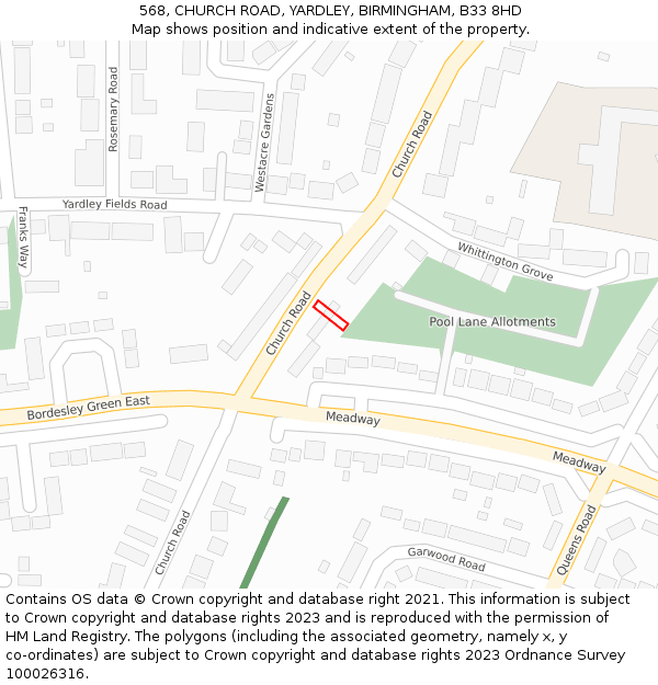568, CHURCH ROAD, YARDLEY, BIRMINGHAM, B33 8HD: Location map and indicative extent of plot