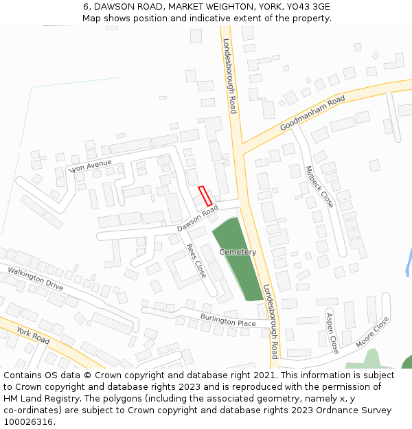 6, DAWSON ROAD, MARKET WEIGHTON, YORK, YO43 3GE: Location map and indicative extent of plot