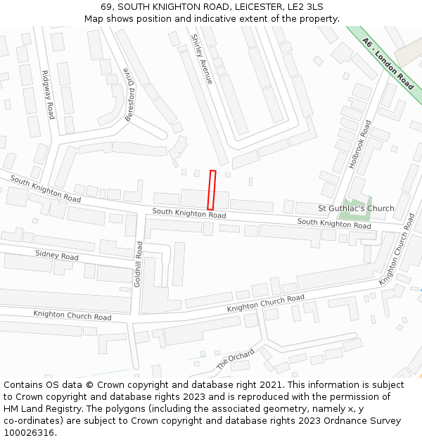 69, SOUTH KNIGHTON ROAD, LEICESTER, LE2 3LS: Location map and indicative extent of plot