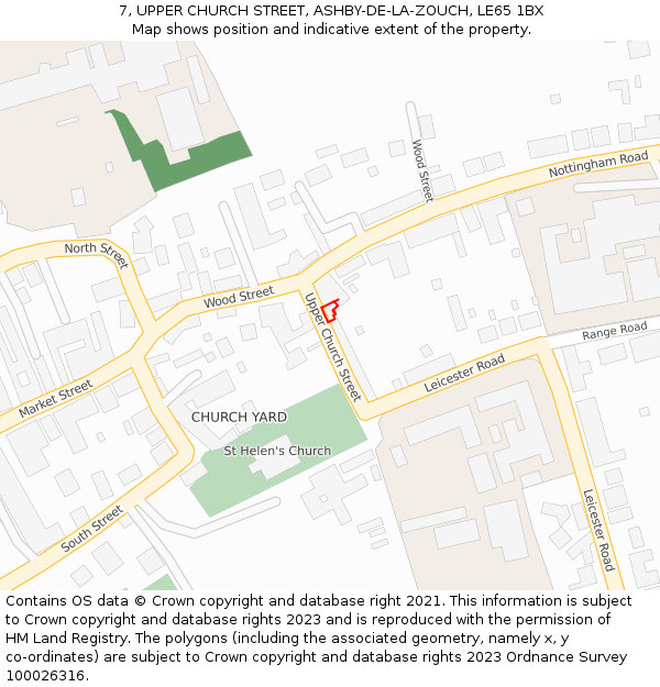 7, UPPER CHURCH STREET, ASHBY-DE-LA-ZOUCH, LE65 1BX: Location map and indicative extent of plot