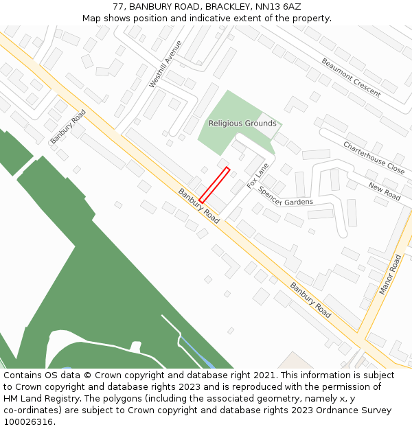 77, BANBURY ROAD, BRACKLEY, NN13 6AZ: Location map and indicative extent of plot