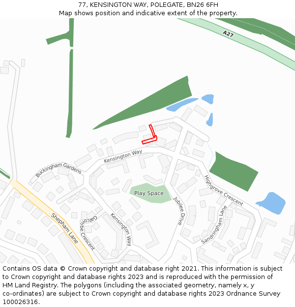 77, KENSINGTON WAY, POLEGATE, BN26 6FH: Location map and indicative extent of plot