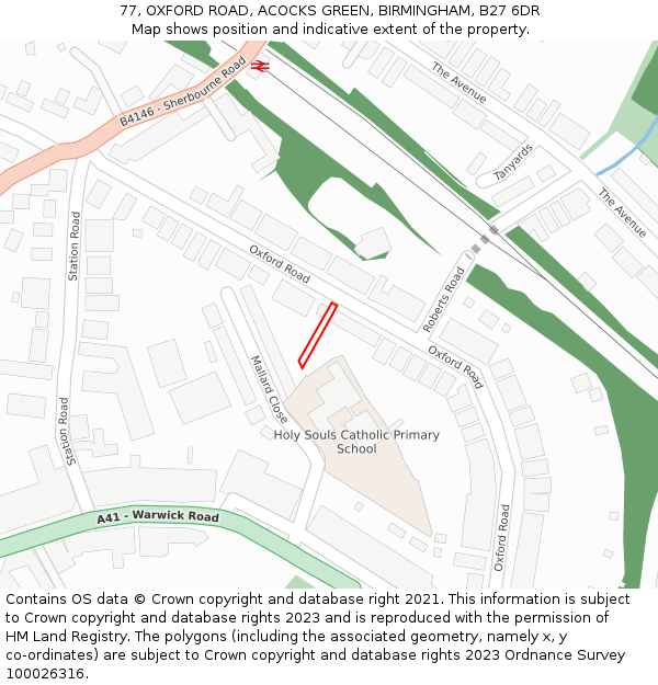 77, OXFORD ROAD, ACOCKS GREEN, BIRMINGHAM, B27 6DR: Location map and indicative extent of plot