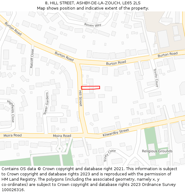 8, HILL STREET, ASHBY-DE-LA-ZOUCH, LE65 2LS: Location map and indicative extent of plot