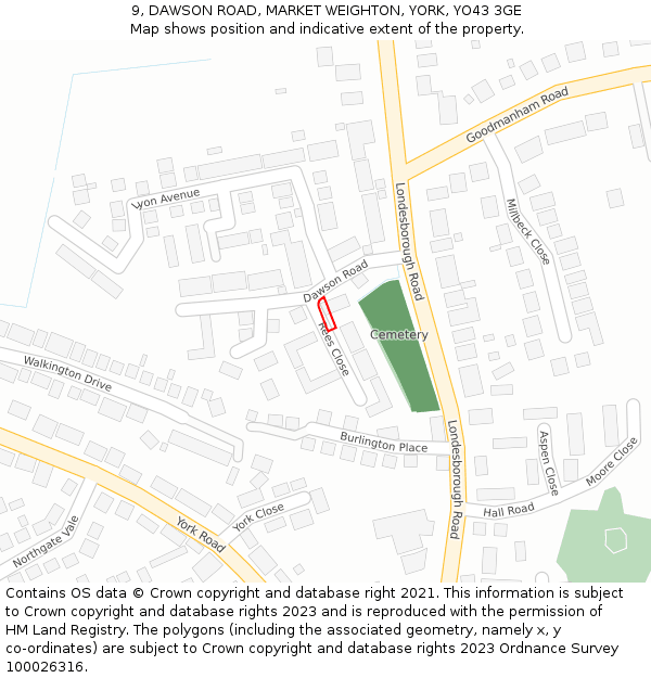 9, DAWSON ROAD, MARKET WEIGHTON, YORK, YO43 3GE: Location map and indicative extent of plot