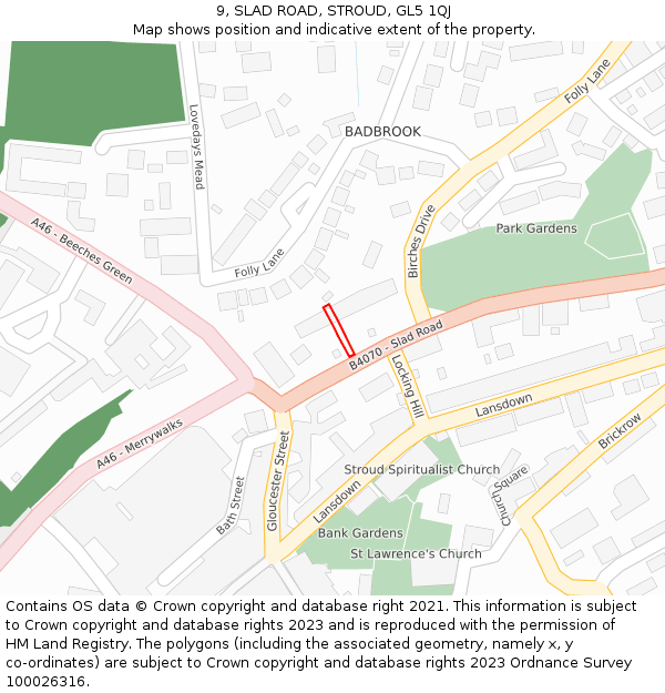 9, SLAD ROAD, STROUD, GL5 1QJ: Location map and indicative extent of plot