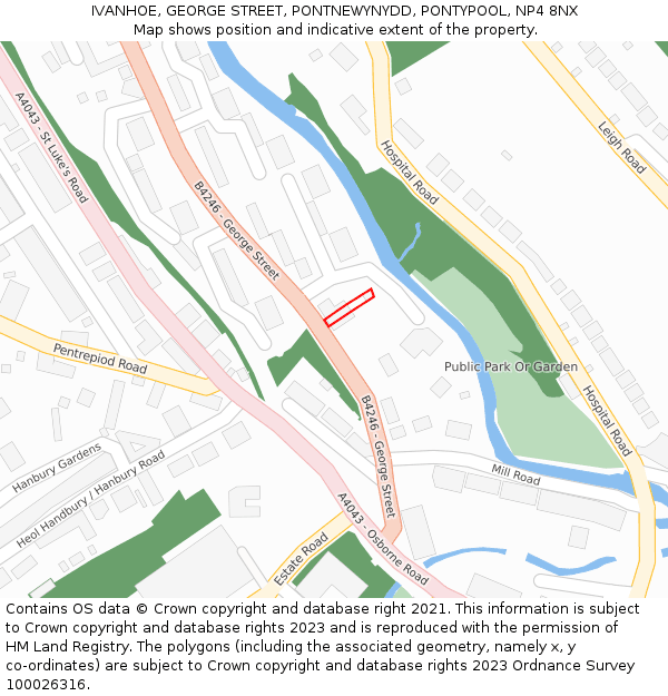 IVANHOE, GEORGE STREET, PONTNEWYNYDD, PONTYPOOL, NP4 8NX: Location map and indicative extent of plot