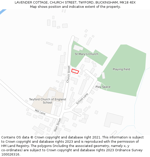 LAVENDER COTTAGE, CHURCH STREET, TWYFORD, BUCKINGHAM, MK18 4EX: Location map and indicative extent of plot