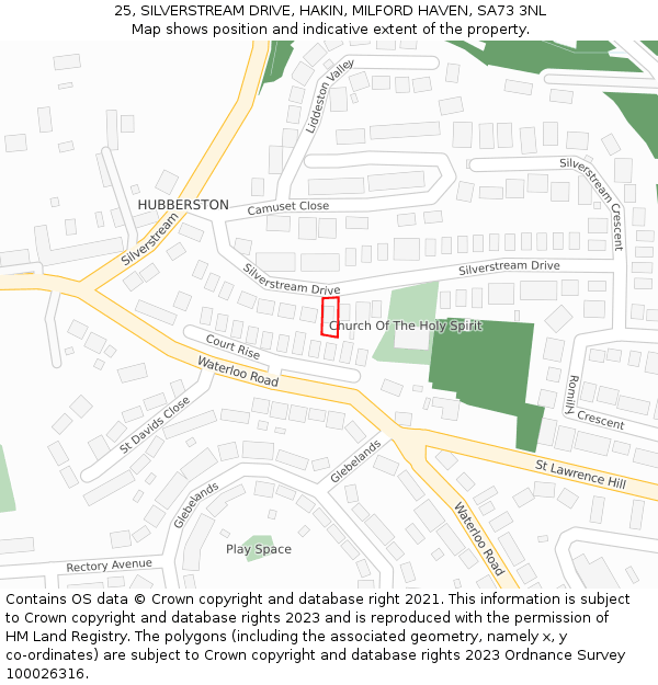 25, SILVERSTREAM DRIVE, HAKIN, MILFORD HAVEN, SA73 3NL: Location map and indicative extent of plot