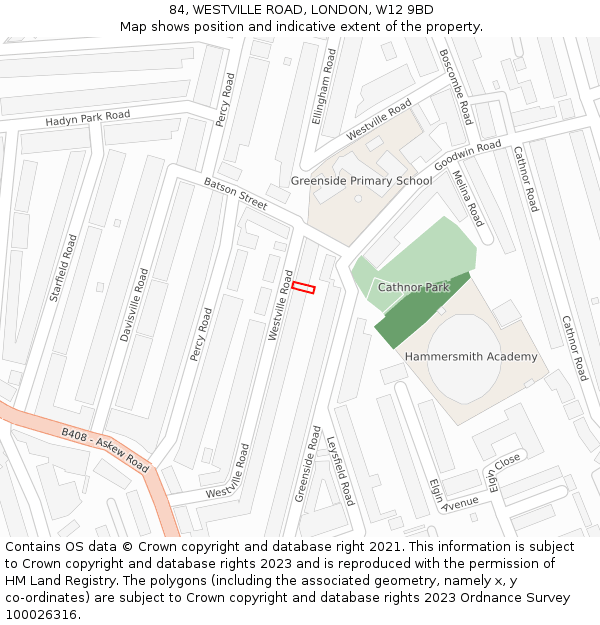 84, WESTVILLE ROAD, LONDON, W12 9BD: Location map and indicative extent of plot
