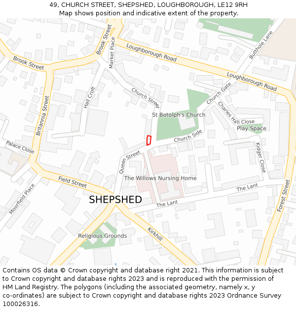 49, CHURCH STREET, SHEPSHED, LOUGHBOROUGH, LE12 9RH: Location map and indicative extent of plot