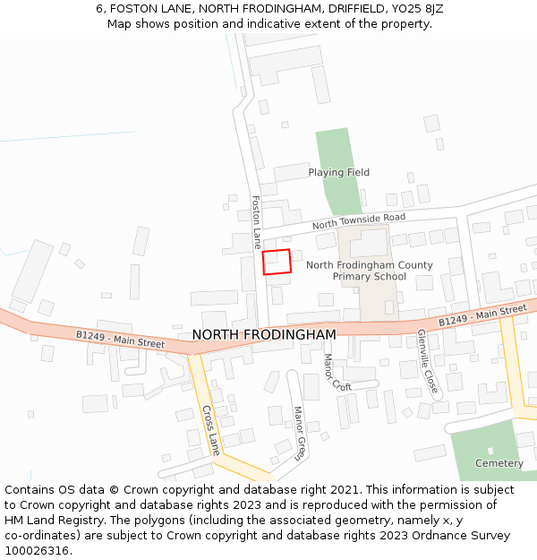 6, FOSTON LANE, NORTH FRODINGHAM, DRIFFIELD, YO25 8JZ: Location map and indicative extent of plot