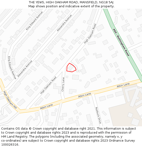 THE YEWS, HIGH OAKHAM ROAD, MANSFIELD, NG18 5AJ: Location map and indicative extent of plot
