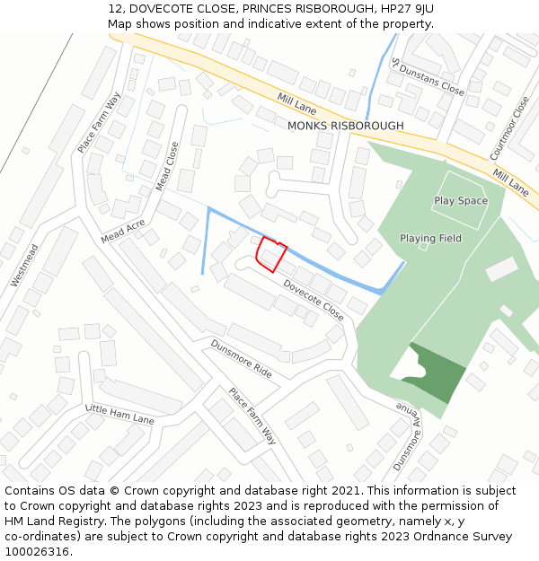 12, DOVECOTE CLOSE, PRINCES RISBOROUGH, HP27 9JU: Location map and indicative extent of plot