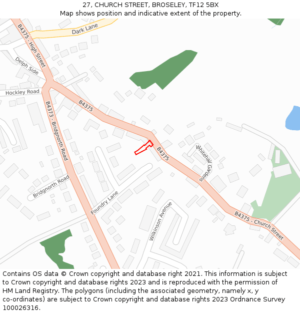 27, CHURCH STREET, BROSELEY, TF12 5BX: Location map and indicative extent of plot