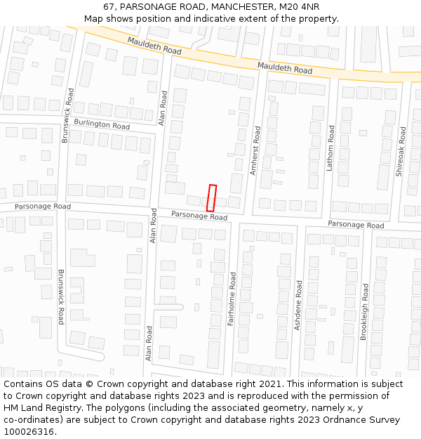 67, PARSONAGE ROAD, MANCHESTER, M20 4NR: Location map and indicative extent of plot
