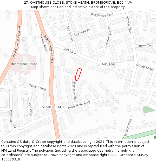 27, OASTHOUSE CLOSE, STOKE HEATH, BROMSGROVE, B60 4NW: Location map and indicative extent of plot