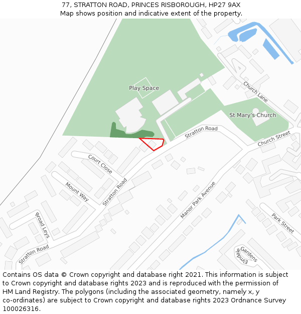 77, STRATTON ROAD, PRINCES RISBOROUGH, HP27 9AX: Location map and indicative extent of plot