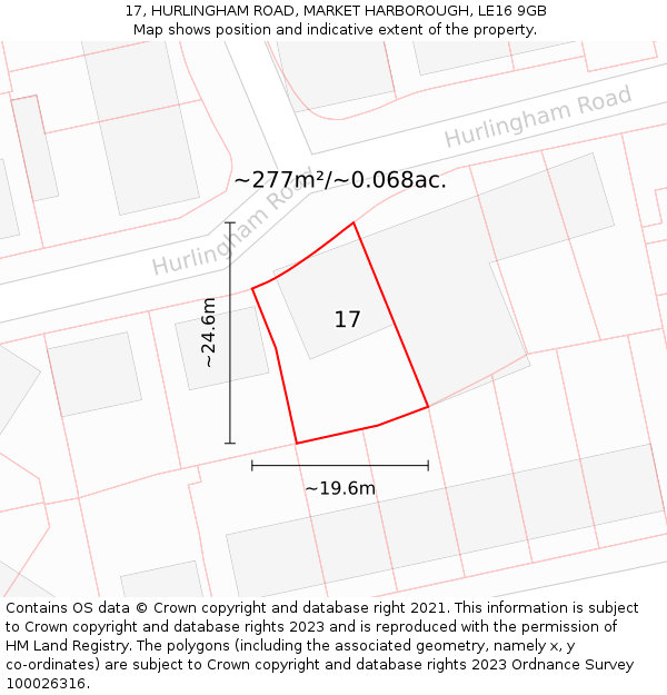 17, HURLINGHAM ROAD, MARKET HARBOROUGH, LE16 9GB: Plot and title map