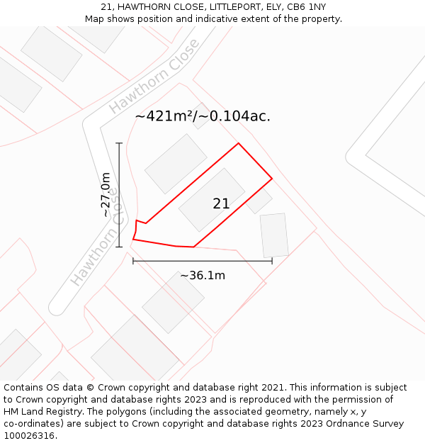 21, HAWTHORN CLOSE, LITTLEPORT, ELY, CB6 1NY: Plot and title map