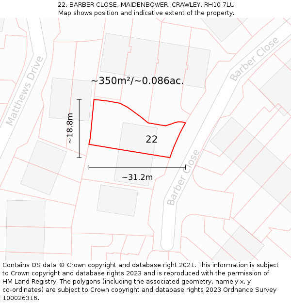 22, BARBER CLOSE, MAIDENBOWER, CRAWLEY, RH10 7LU: Plot and title map