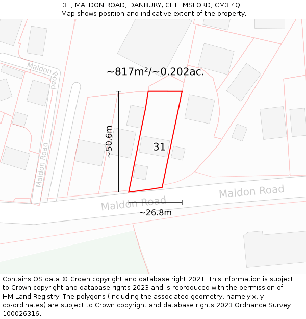 31, MALDON ROAD, DANBURY, CHELMSFORD, CM3 4QL: Plot and title map