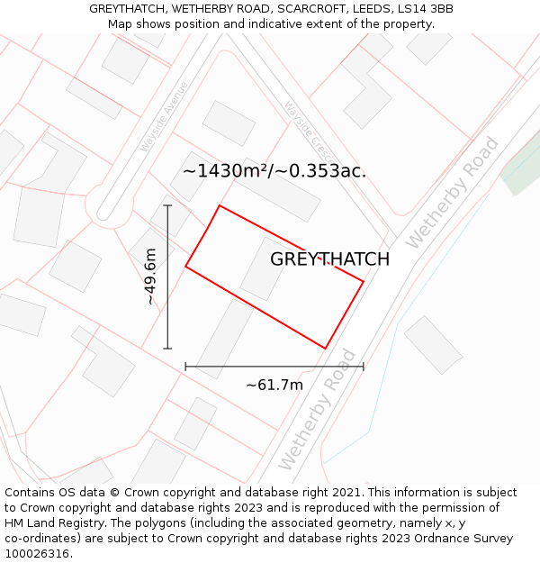 GREYTHATCH, WETHERBY ROAD, SCARCROFT, LEEDS, LS14 3BB: Plot and title map