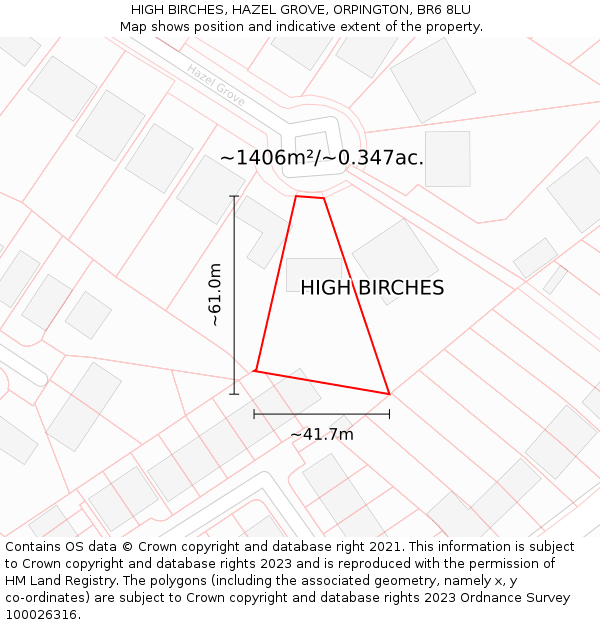 HIGH BIRCHES, HAZEL GROVE, ORPINGTON, BR6 8LU: Plot and title map