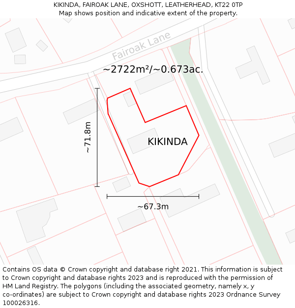 KIKINDA, FAIROAK LANE, OXSHOTT, LEATHERHEAD, KT22 0TP: Plot and title map